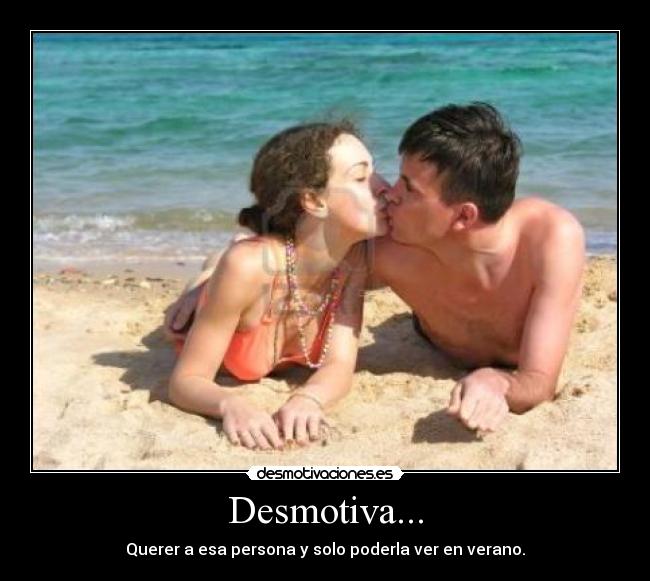 Desmotiva... -