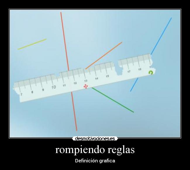 rompiendo reglas - 