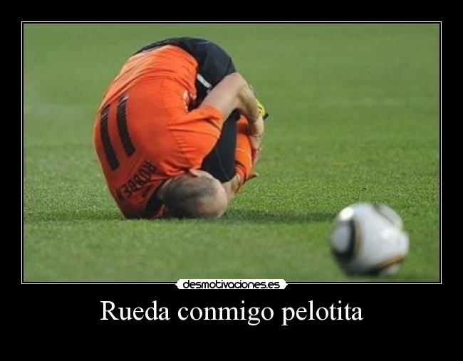 Rueda conmigo pelotita -