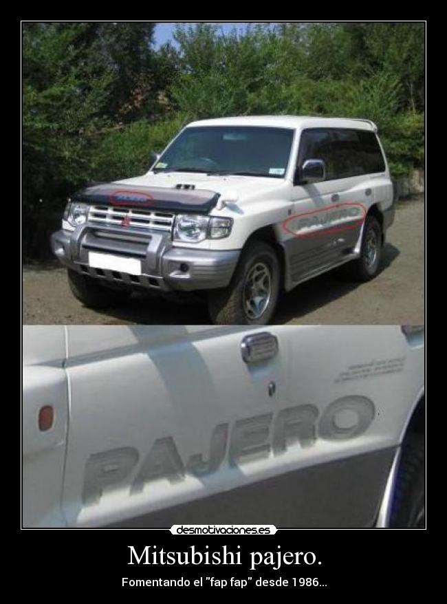 Mitsubishi pajero. - Fomentando el fap fap desde 1986...