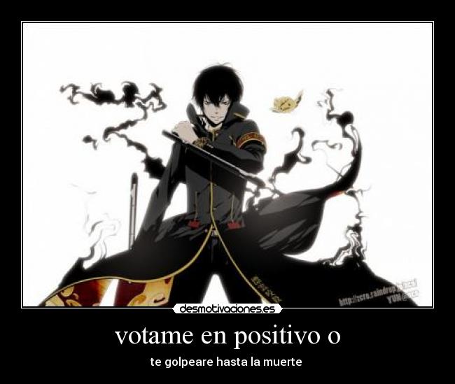 votame en positivo o -