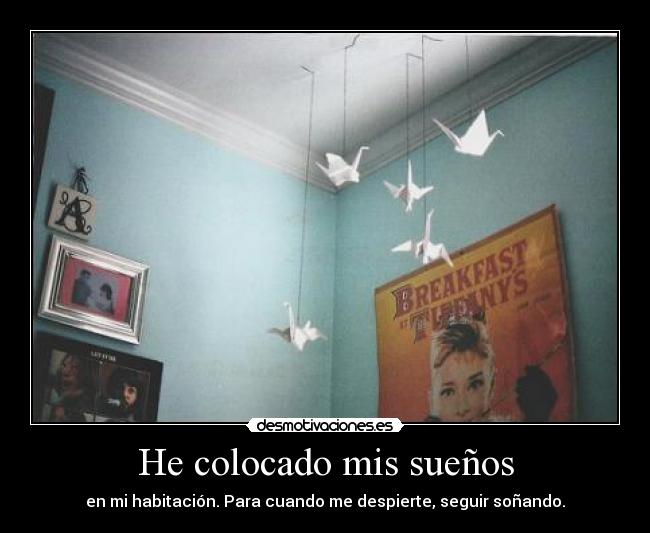 He colocado mis sueños - 