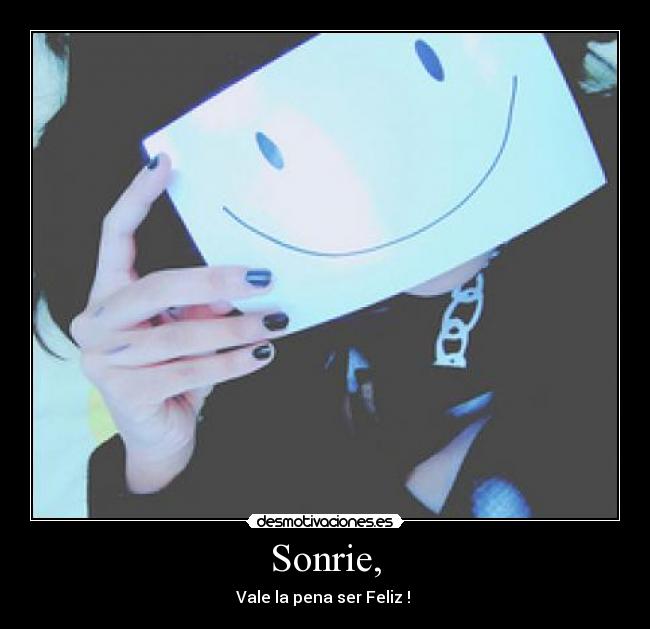 Sonrie, - 