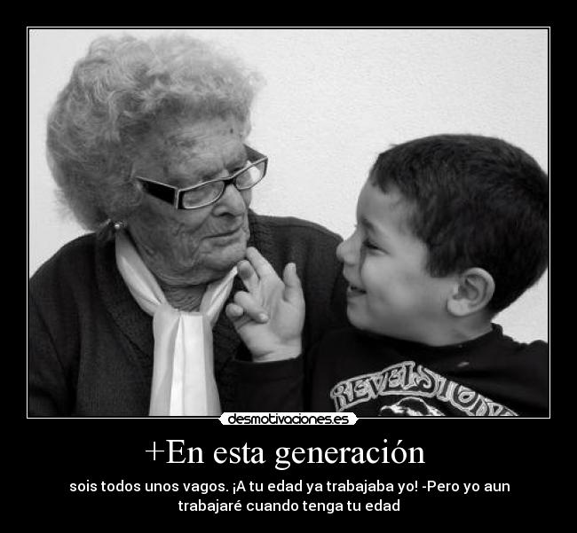 +En esta generación  - 