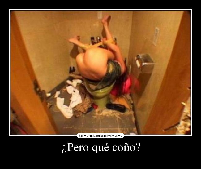 ¿Pero qué coño? -
