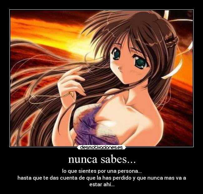 nunca sabes... -