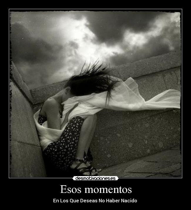 Esos momentos -