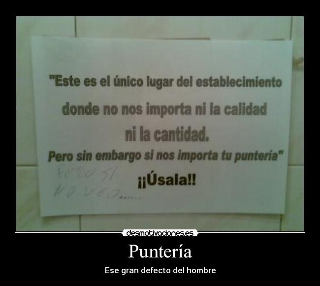 Puntería - Ese gran defecto del hombre