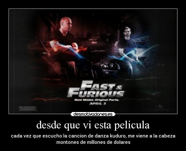 desde que vi esta pelicula -