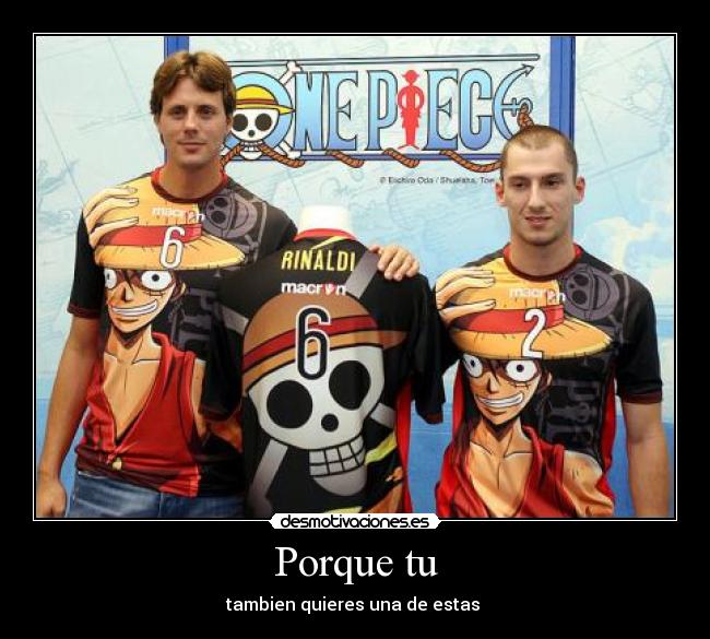 Porque tu - tambien quieres una de estas