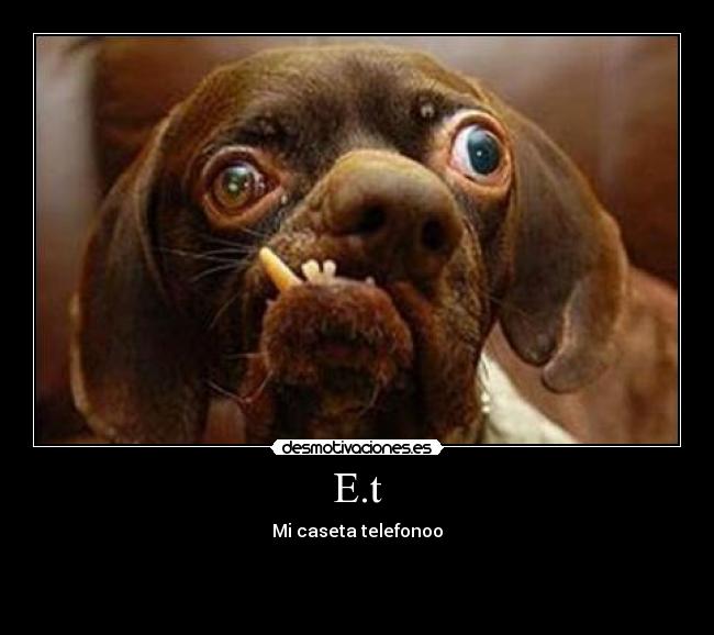E.t - Mi caseta telefonoo