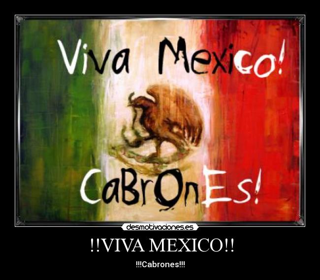 !!VIVA MEXICO!! -