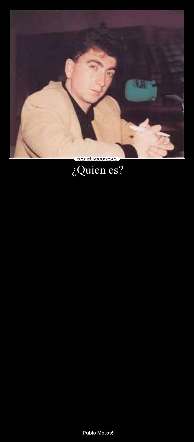 ¿Quien es? - 