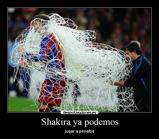 Shakira ya podemos - 