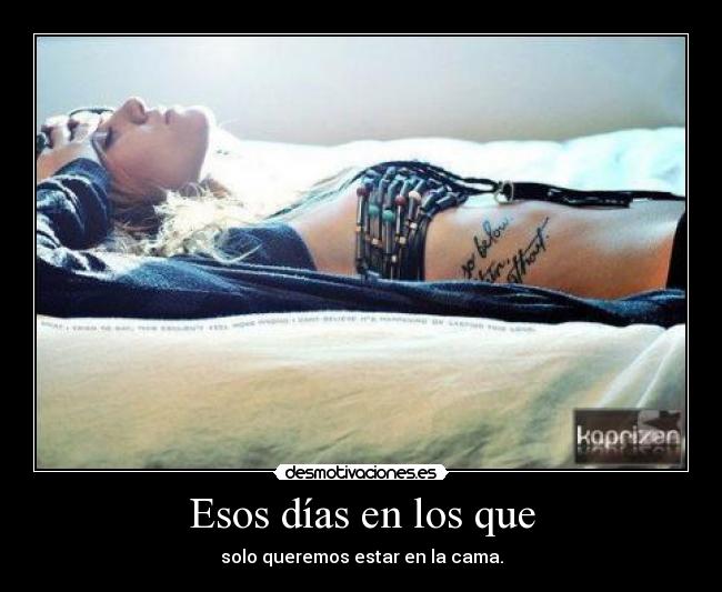 Esos días en los que -