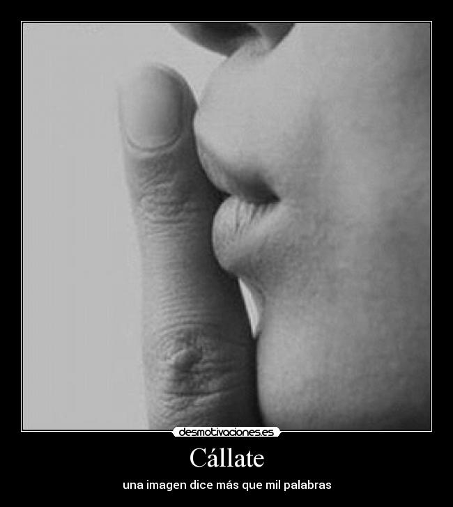 Cállate -