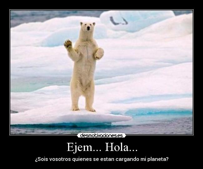 carteles planeta solo polar desmotivaciones