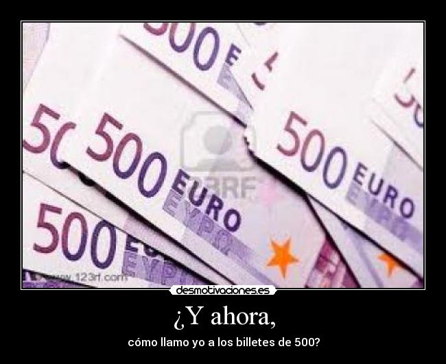 ¿Y ahora, - 