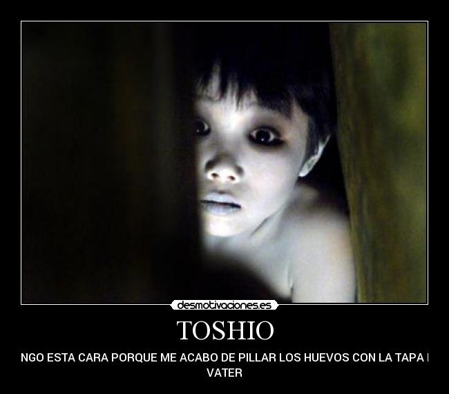 TOSHIO -