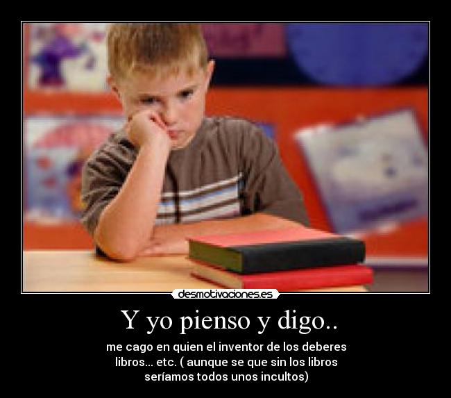 Y yo pienso y digo.. -