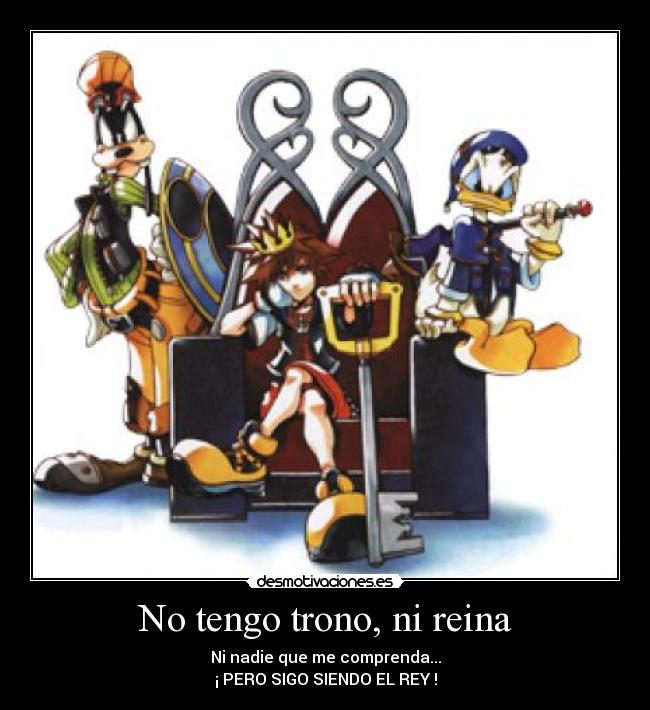 No tengo trono, ni reina - 