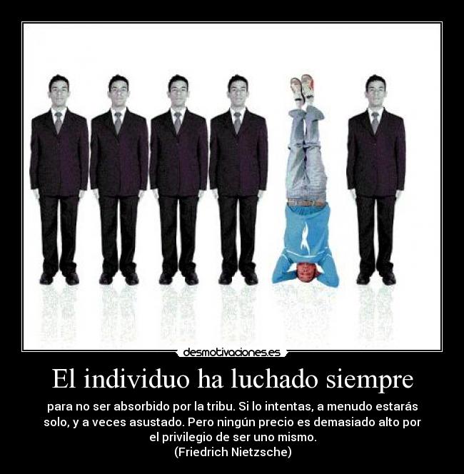 El individuo ha luchado siempre - 