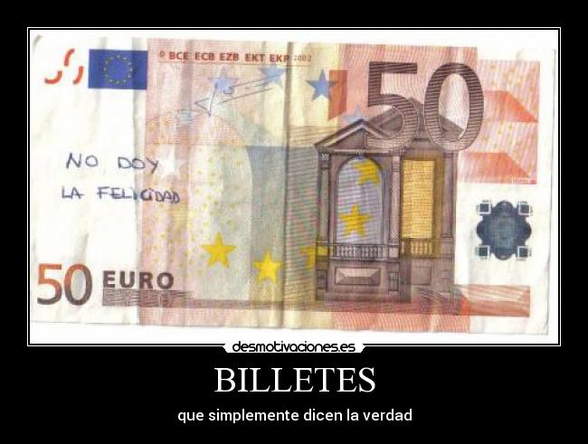 carteles billetes que dicen simplemente verdad desmotivaciones