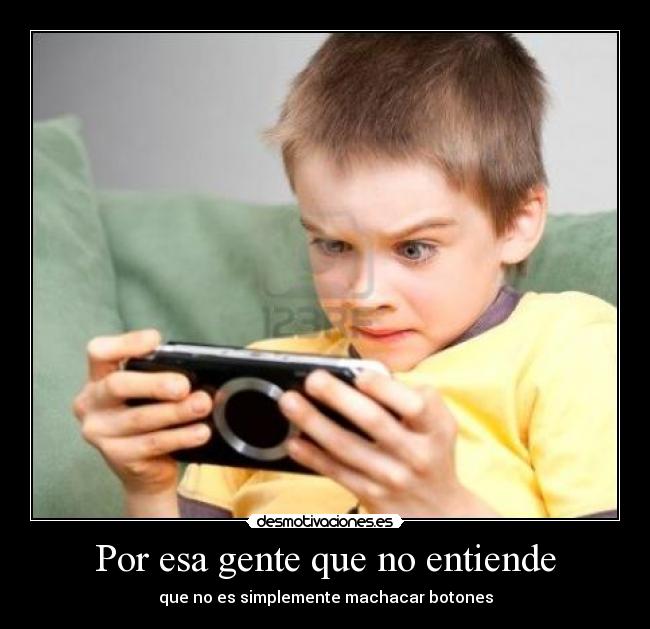 Por esa gente que no entiende -