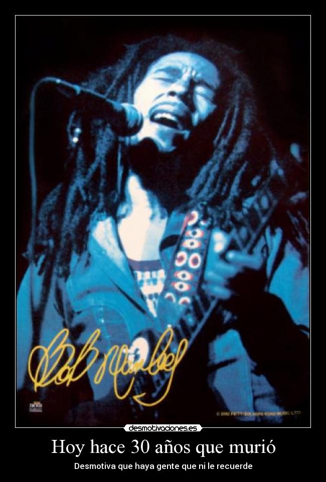 Hoy hace 30 años que murió - Desmotiva que haya gente que ni le recuerde