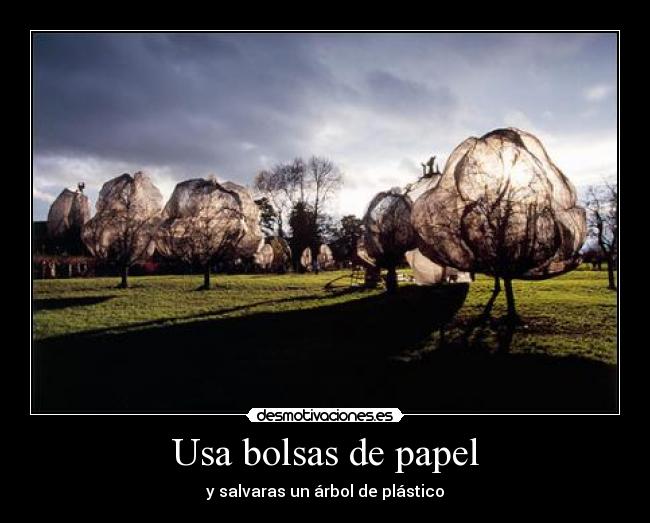 Usa bolsas de papel -
