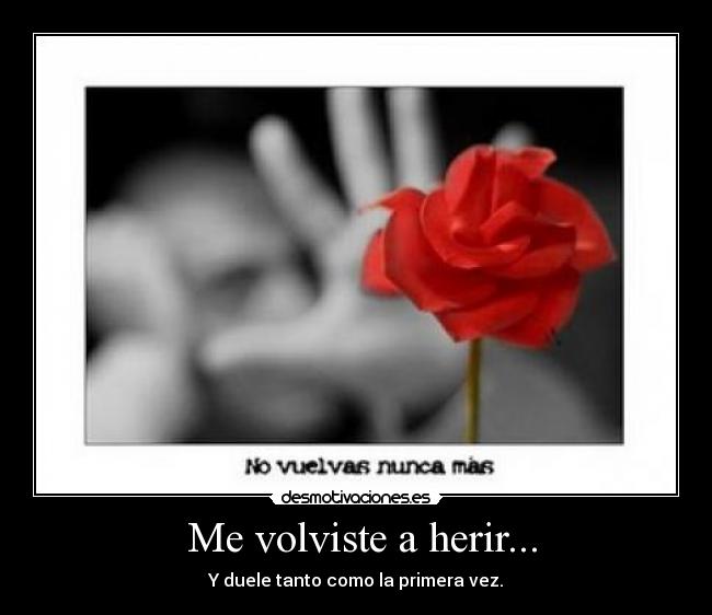  Me volviste a herir... - 