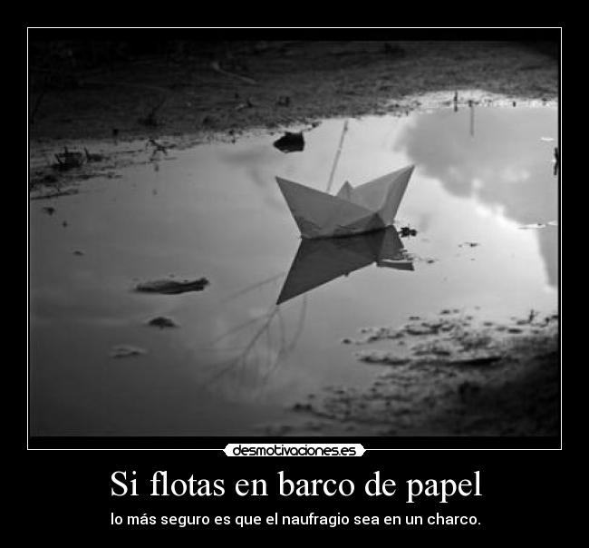 Si flotas en barco de papel - 