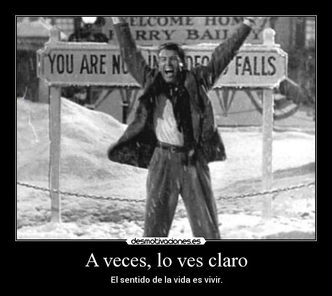 A veces, lo ves claro - 