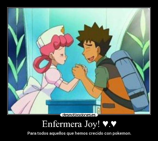 Enfermera Joy! ♥.♥ - Para todos aquellos que hemos crecido con pokemon.