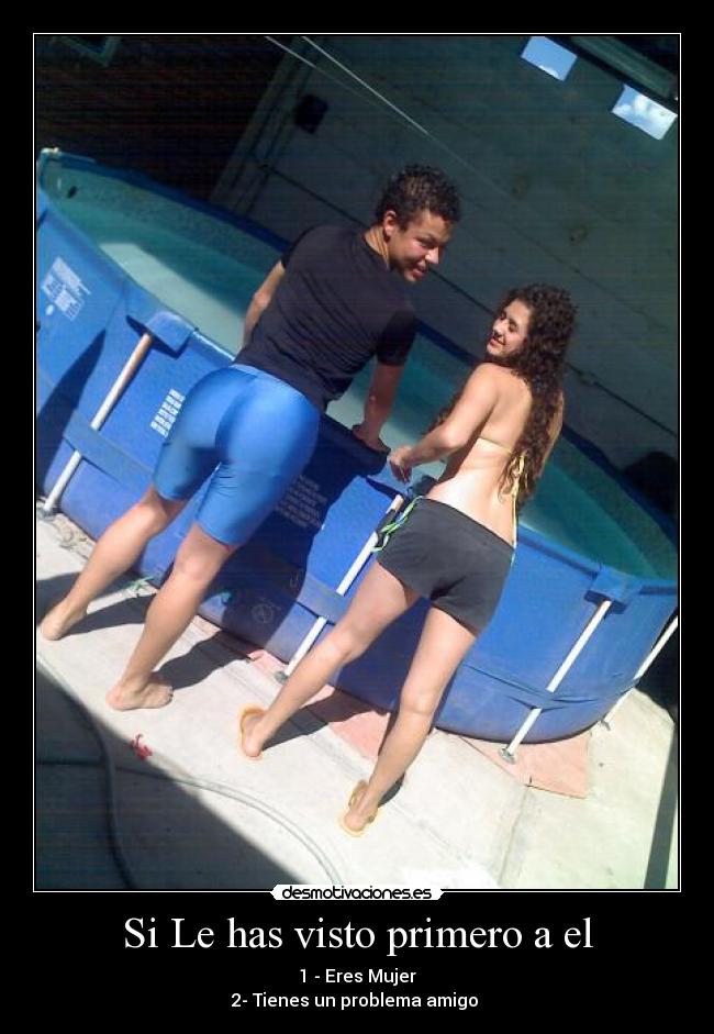 Si Le has visto primero a el - 