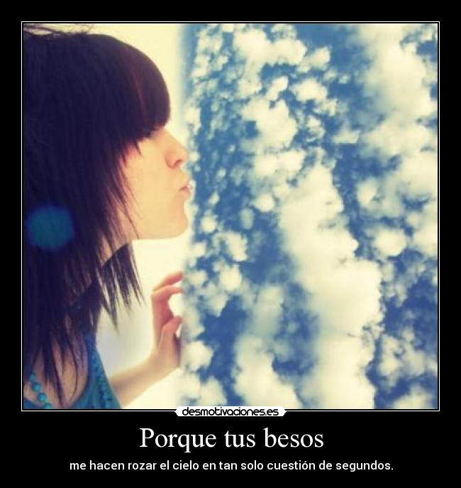 Porque tus besos -