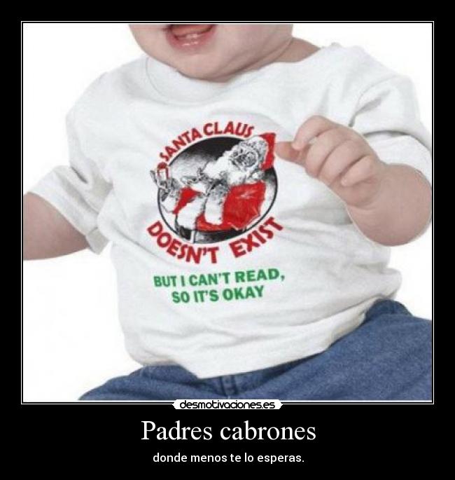 Padres cabrones -