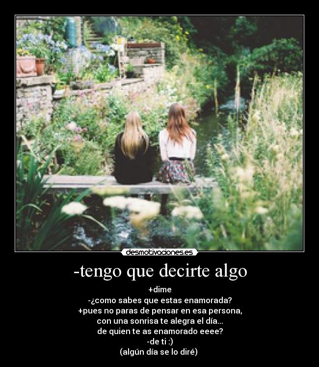 -tengo que decirte algo - 