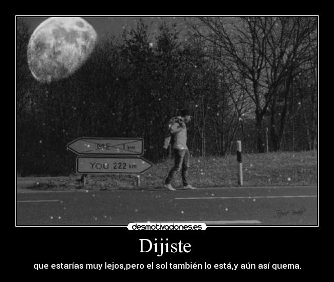 Dijiste -
