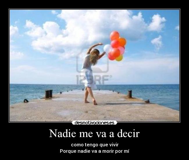 Nadie me va a decir - 