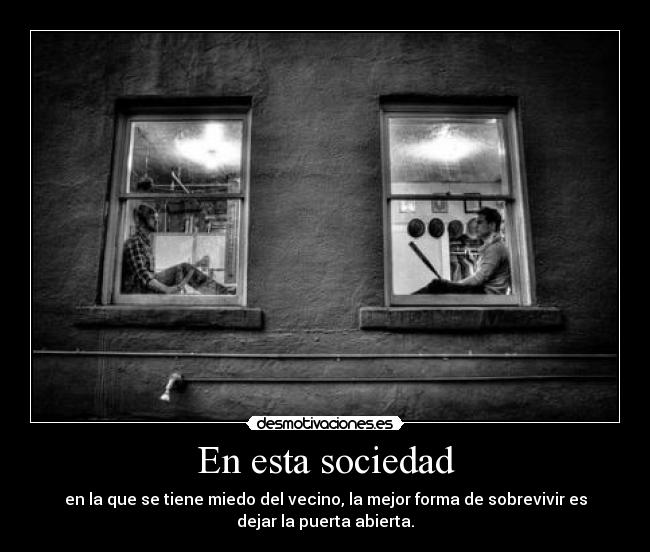 carteles sociedad esta sociedad desmotivaciones