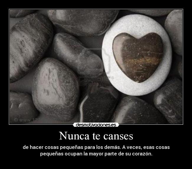 Nunca te canses -