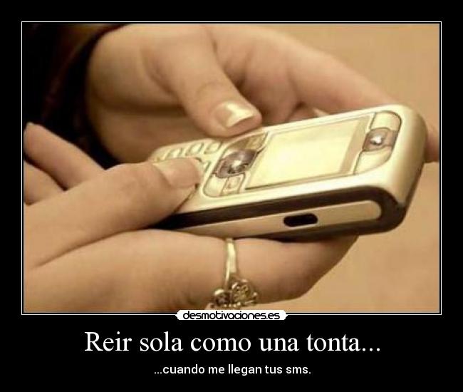 carteles cuando llegan tus sms desmotivaciones