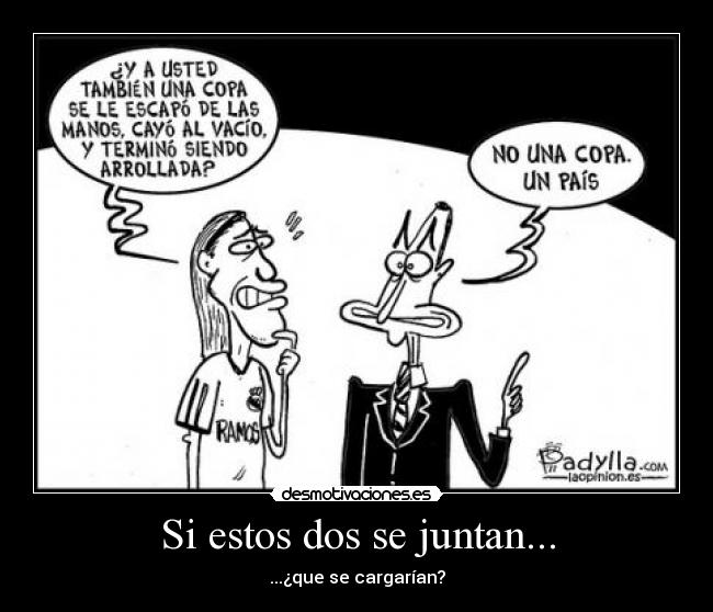 Si estos dos se juntan... -