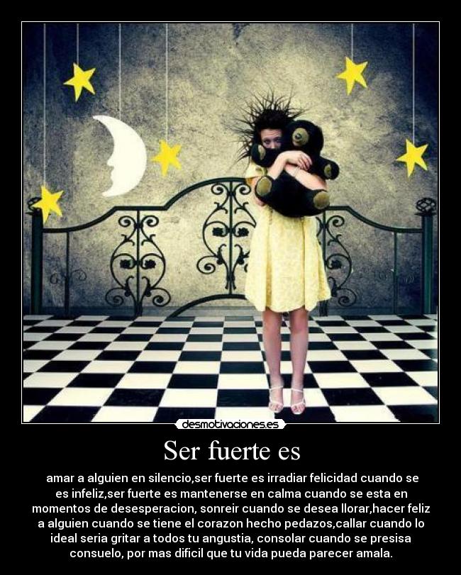 Ser fuerte es -