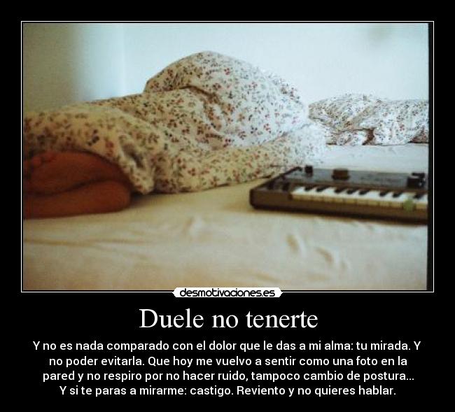 Duele no tenerte -