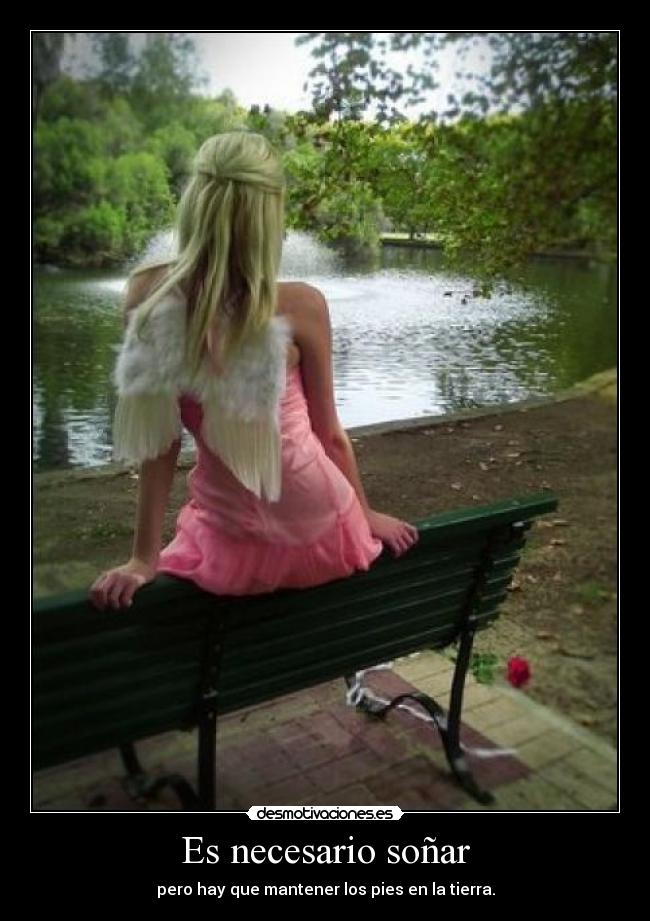 Es necesario soñar -