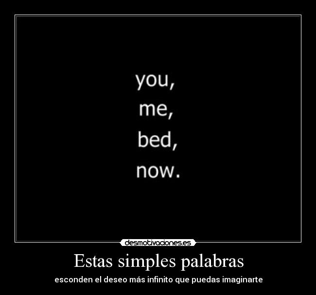 Estas simples palabras -