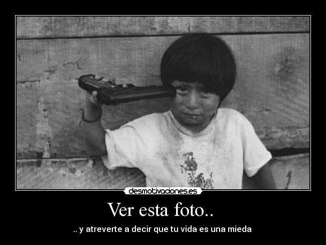 Ver esta foto..  - 