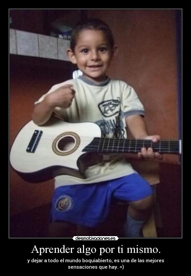 Aprender algo por ti mismo. - 